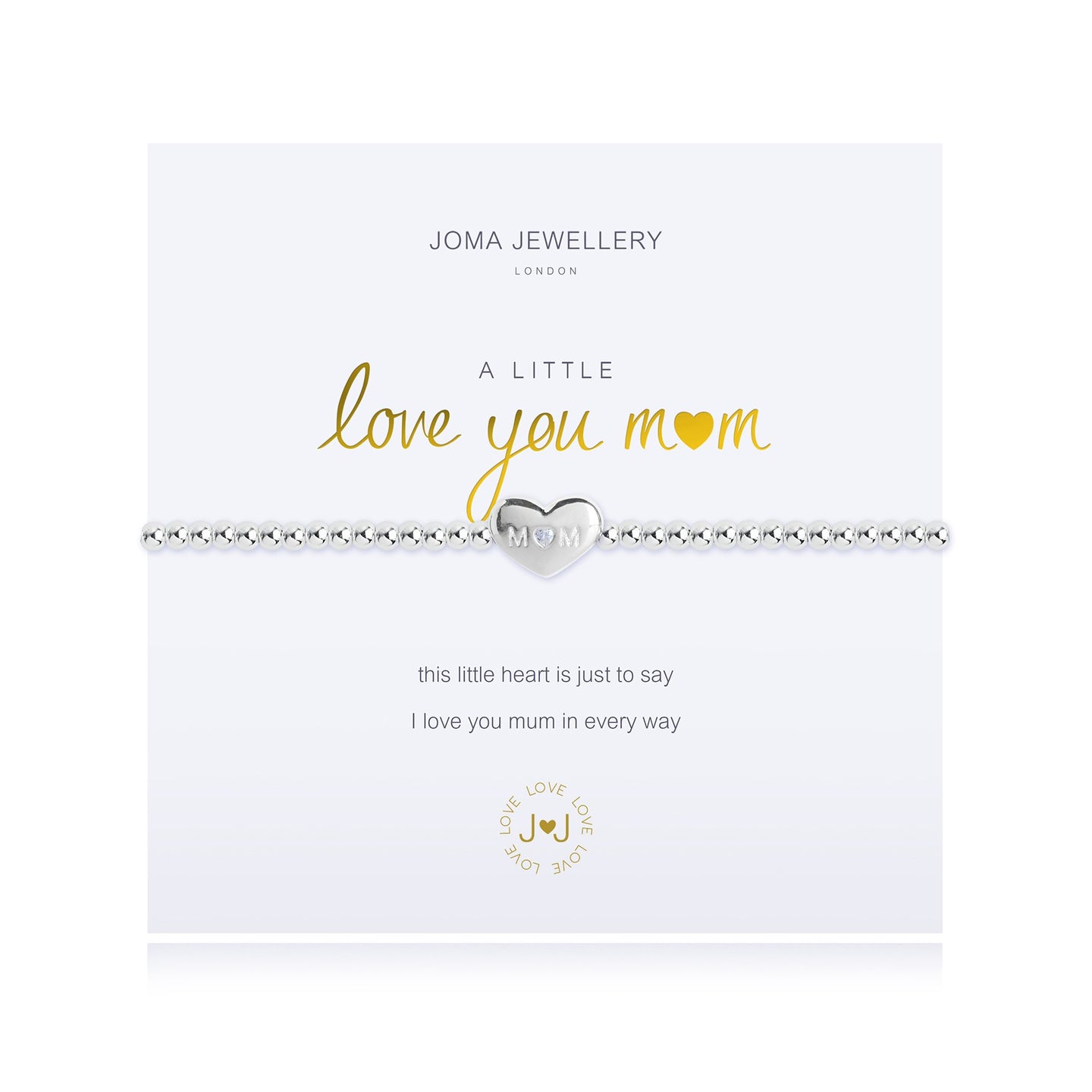 A LITTLE LOVE YOU MUM BRACELET